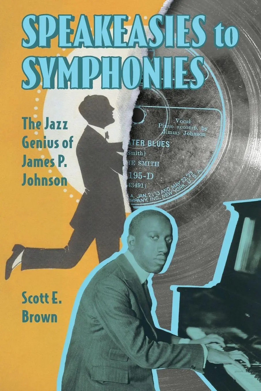 Cover: 9781496857538 | Speakeasies to Symphonies | The Jazz Genius of James P. Johnson | Buch