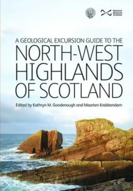 Cover: 9781905267538 | A Geological Excursion Guide to the North-West Highlands of Scotland