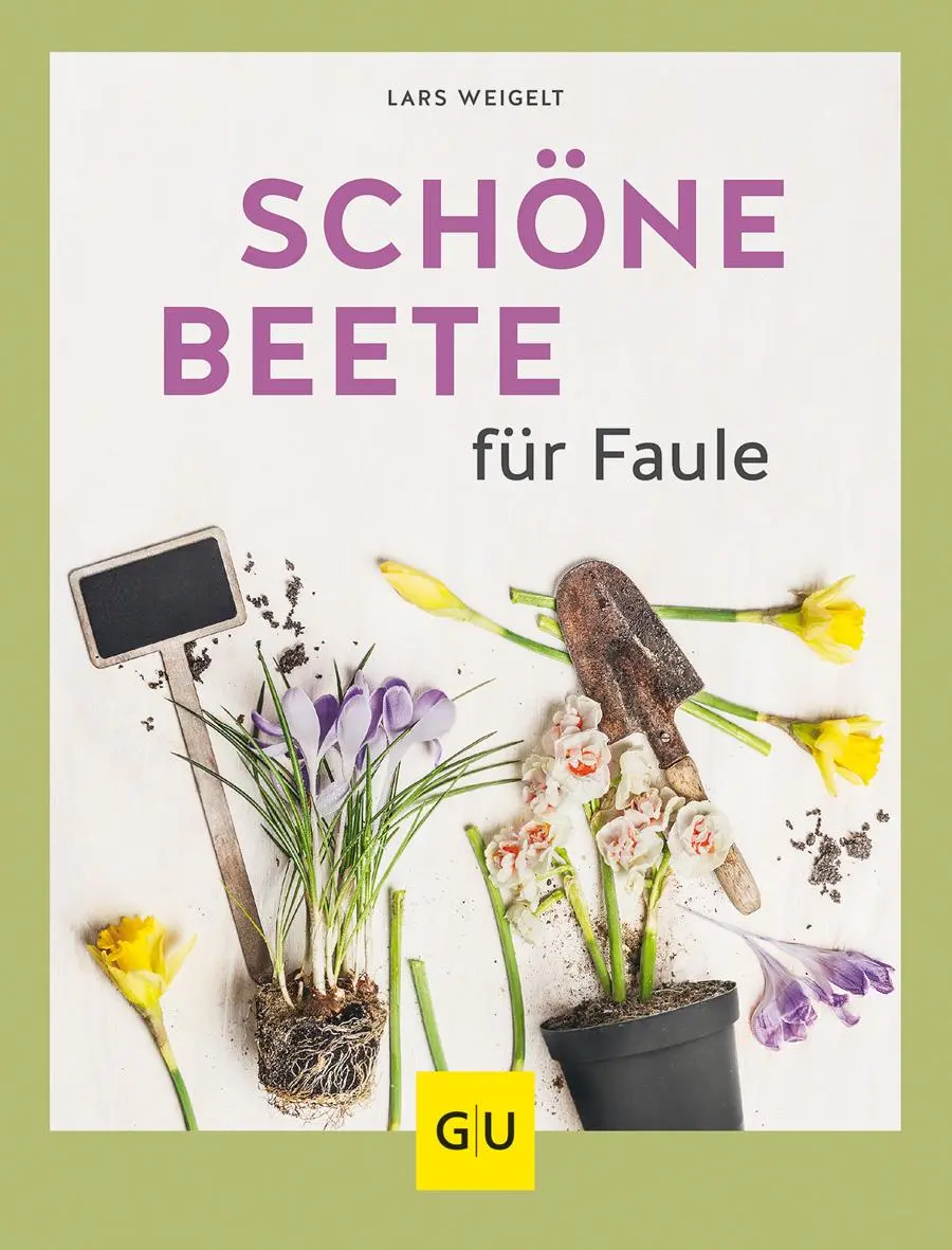 Cover: 9783833867538 | Schöne Beete für Faule | Lars Weigelt | Taschenbuch | GU Garten extra