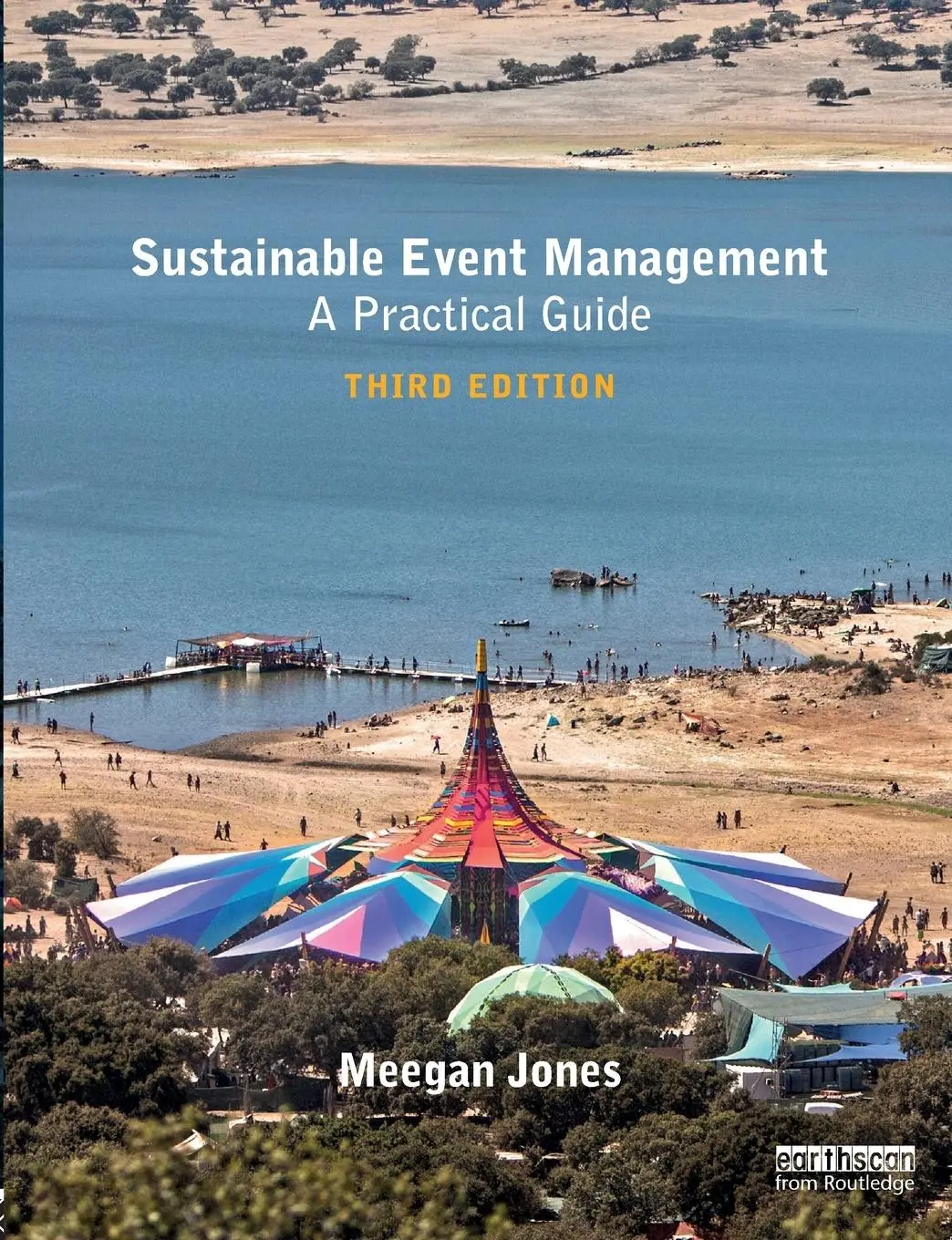 Cover: 9781138217638 | Sustainable Event Management | A Practical Guide | Meegan Jones | Buch
