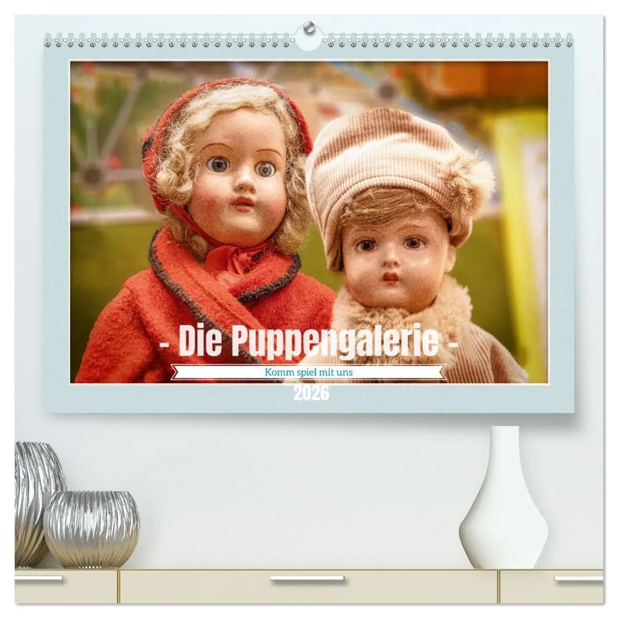 Cover: 9783457417638 | Die Puppengalerie (hochwertiger Premium Wandkalender 2026 DIN A2...