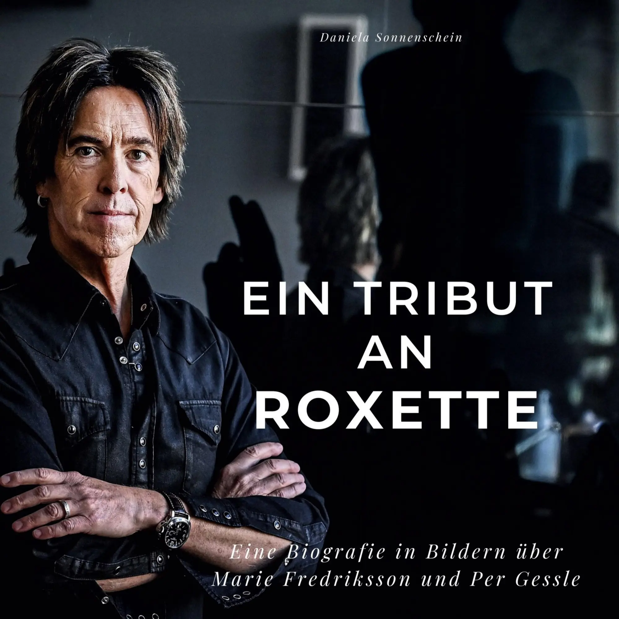 Cover: 9783750527638 | Ein Tribut an Roxette | Daniela Sonnenschein | Buch | 80 S. | Deutsch
