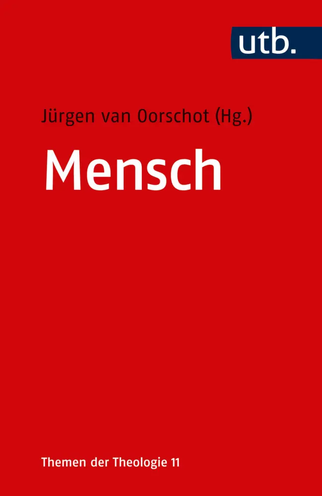 Cover: 9783825247638 | Mensch | Jürgen van Oorschot | Taschenbuch | 292 S. | Deutsch | 2017