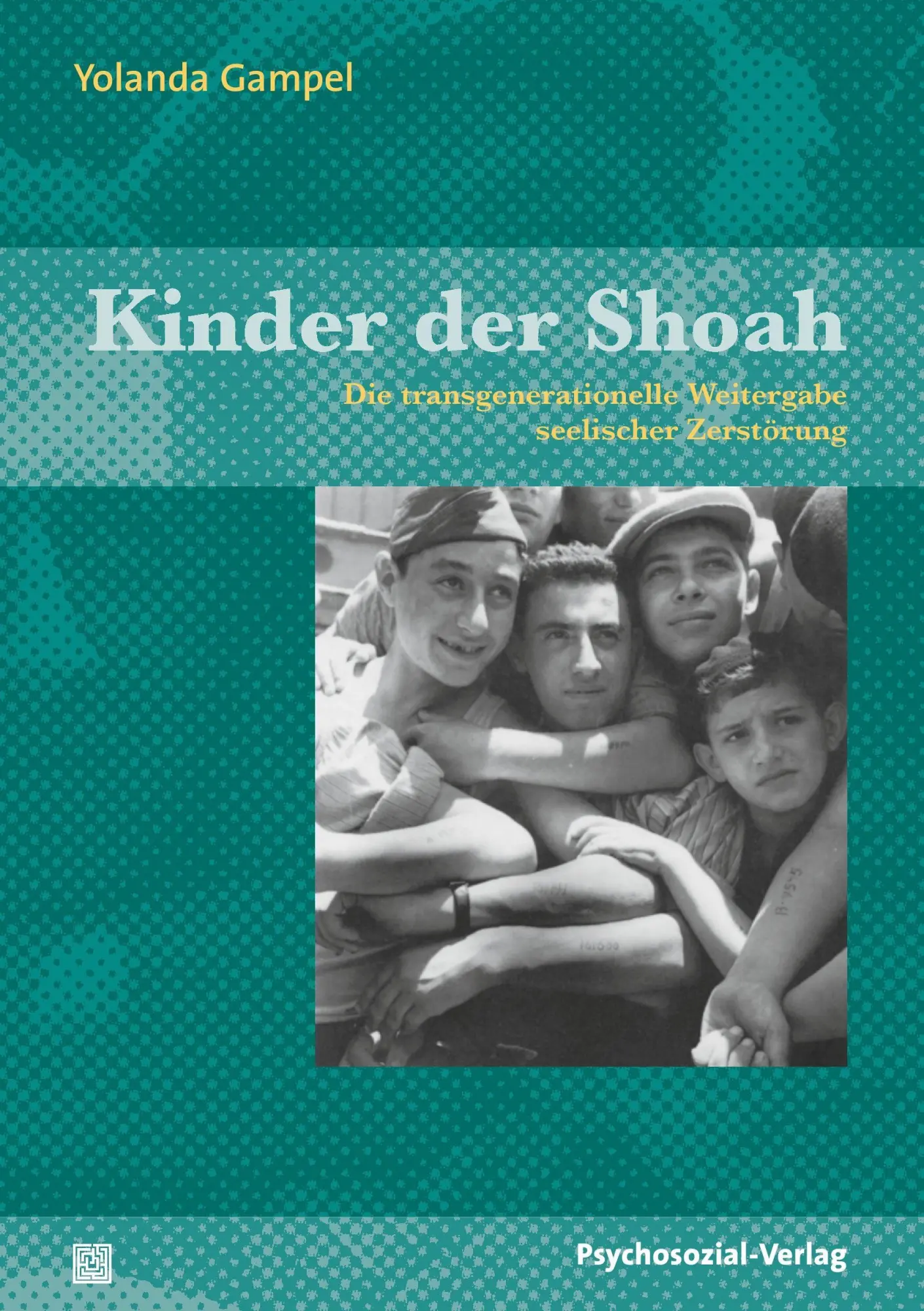 Cover: 9783898067638 | Kinder der Shoah | Yolanda Gampel | Taschenbuch | Therapie &amp; Beratung