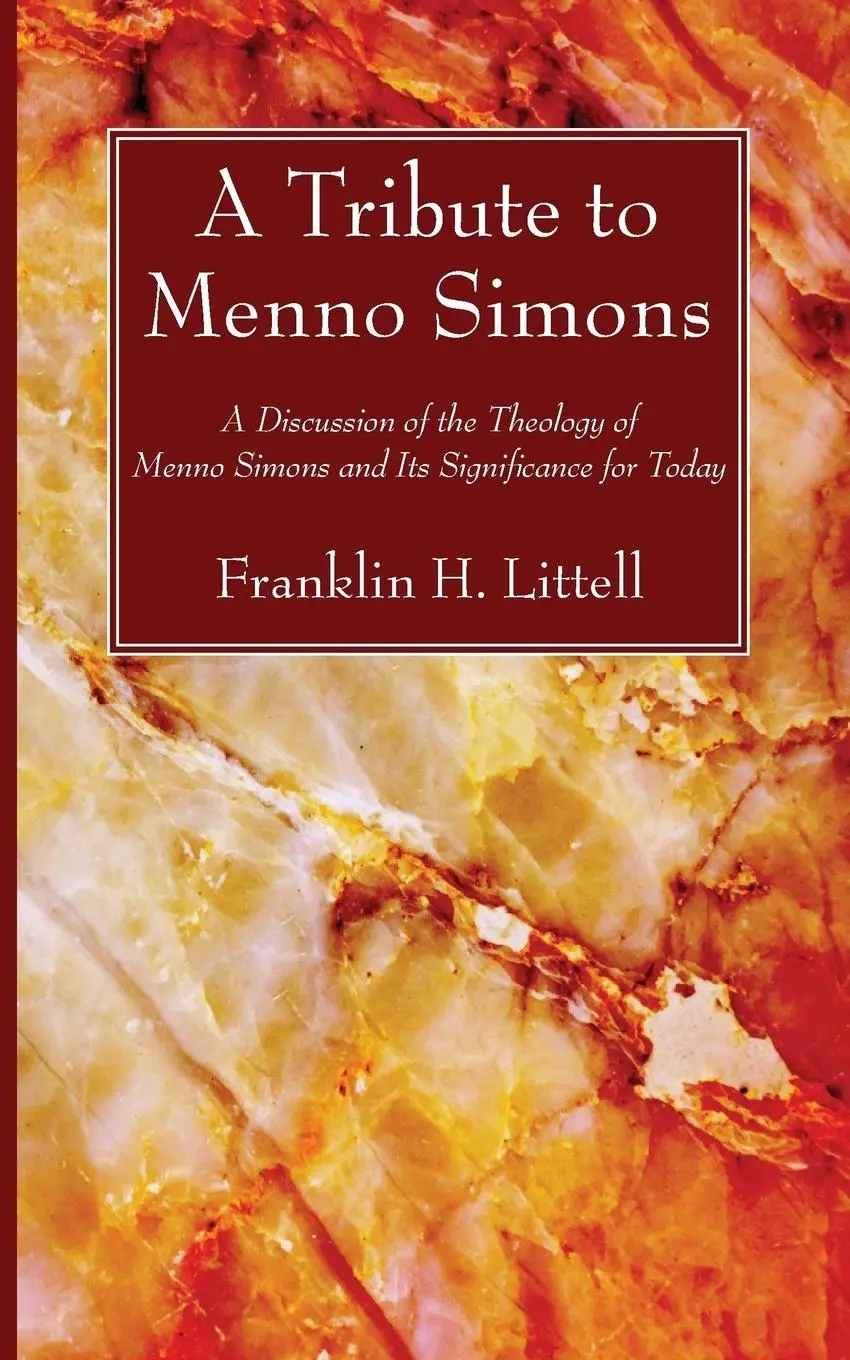 Cover: 9781498297738 | A Tribute to Menno Simons | Franklin H. Littell | Taschenbuch | 2016