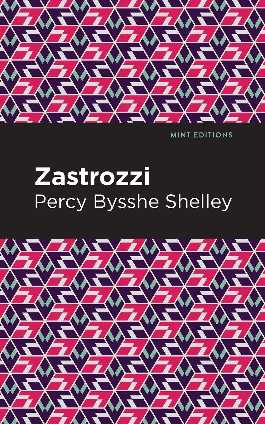 Cover: 9781513277738 | Zastrozzi | Percy Bysshe Shelley | Taschenbuch | Englisch | 2021