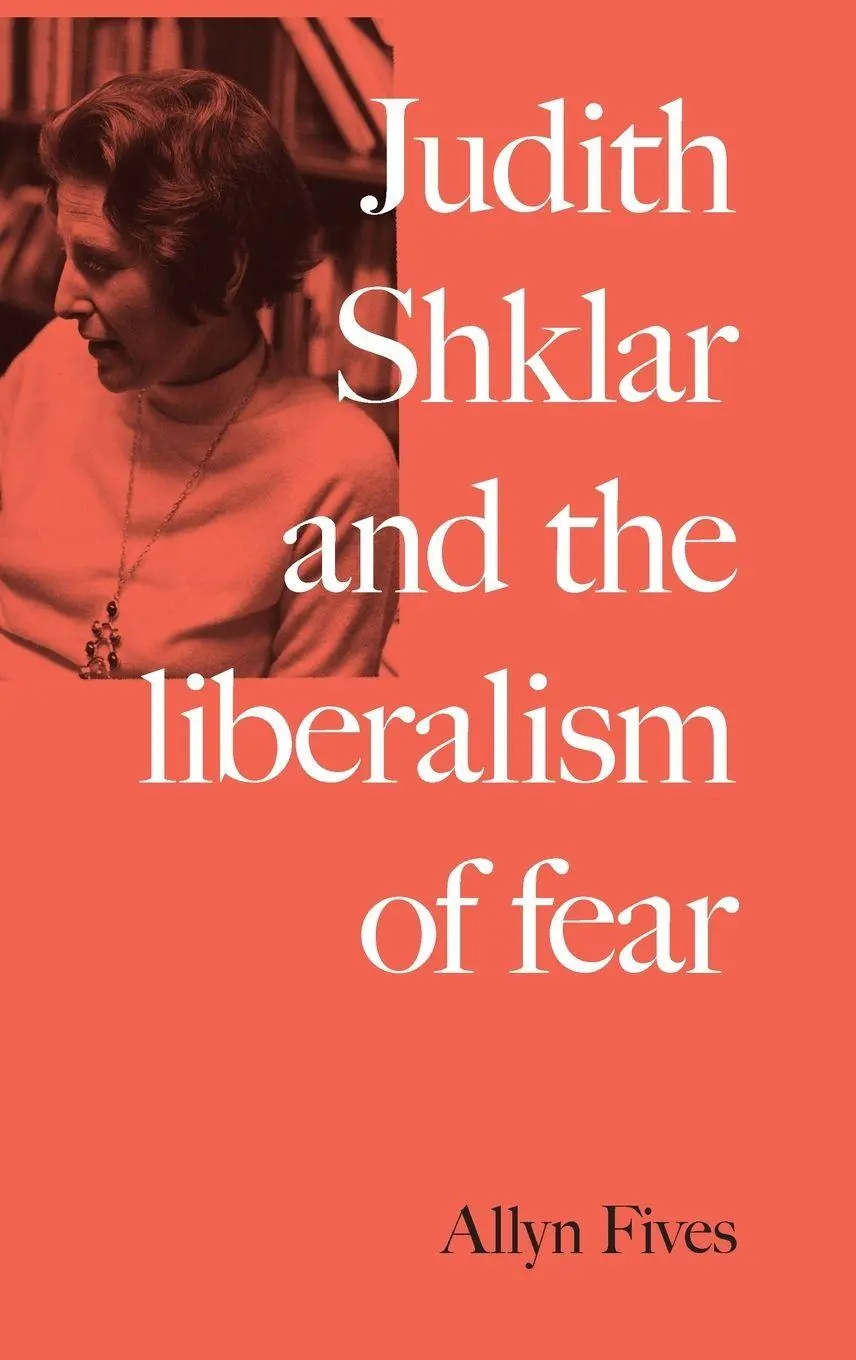 Cover: 9781526147738 | Judith Shklar and the liberalism of fear | Allyn Fives | Buch | 2020