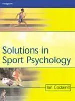 Cover: 9781861527738 | Cockerill, I: Solutions in Sport Psychology | Ian Cockerill | Buch