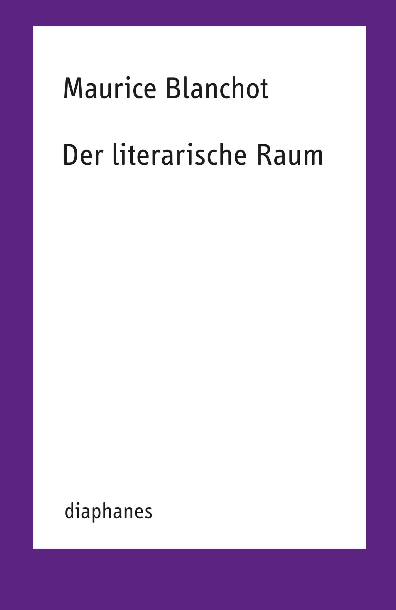 Cover: 9783035807738 | Der literarische Raum | Maurice Blanchot | Taschenbuch | 336 S. | 2025