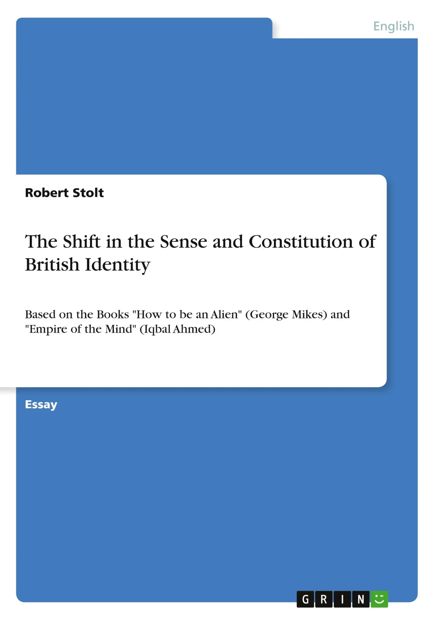 Cover: 9783640557738 | The Shift in the Sense and Constitution of British Identity | Stolt