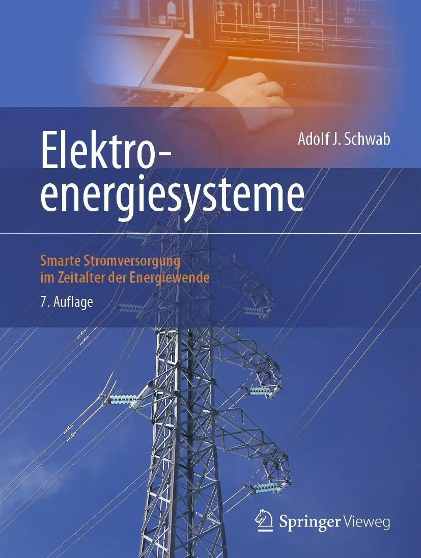 Cover: 9783662647738 | Elektroenergiesysteme | Adolf J. Schwab | Buch | XXVII | Deutsch