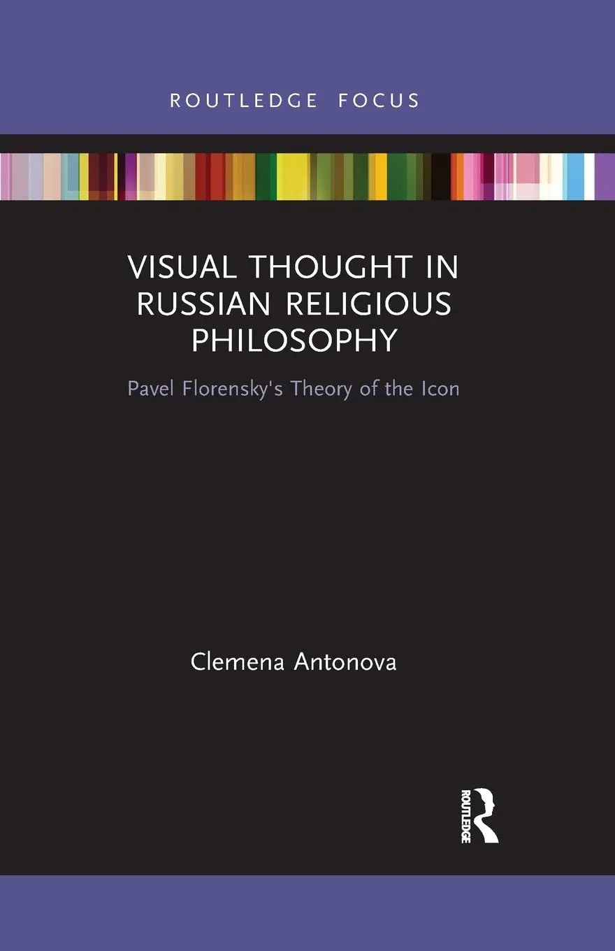 Cover: 9780367777838 | Visual Thought in Russian Religious Philosophy | Clemena Antonova