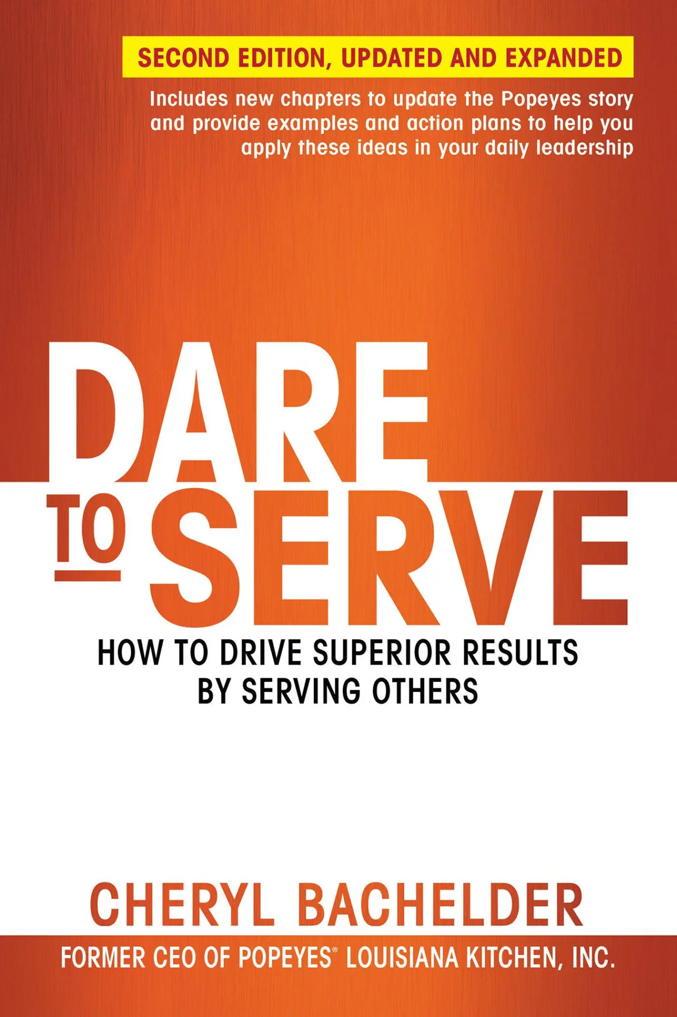 Cover: 9781523097838 | Dare to Serve | How to Drive Superior Results by Serving Others | Buch