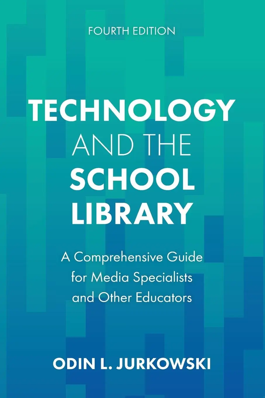 Cover: 9781538187838 | Technology and the School Library | Odin L. Jurkowski | Taschenbuch
