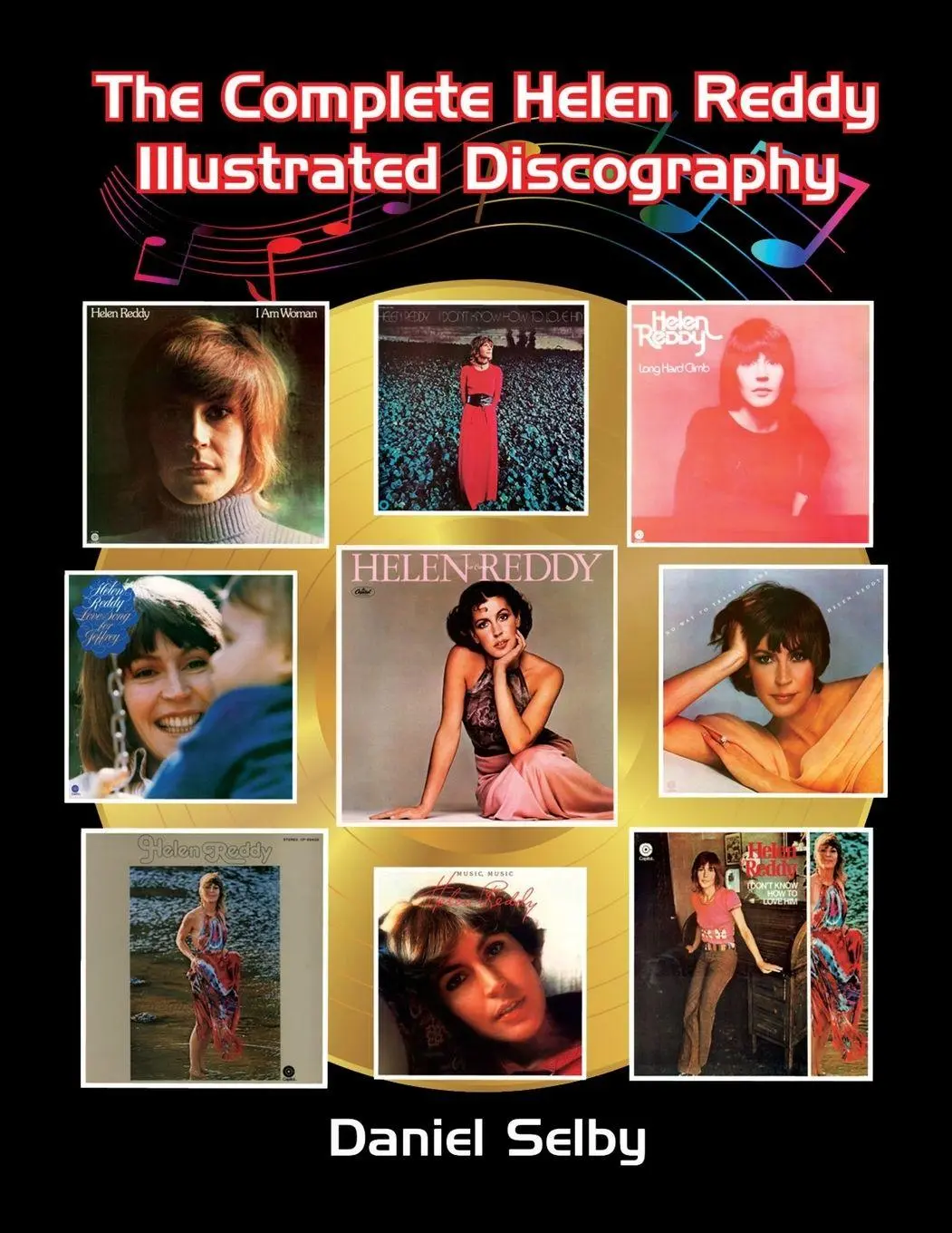 Cover: 9781629337838 | The Complete Helen Reddy Illustrated Discography | Daniel Selby | Buch