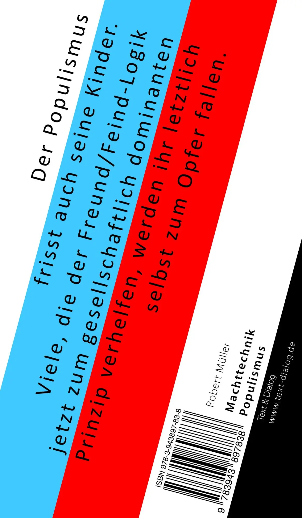 Rückseite: 9783943897838 | Machttechnik Populismus | Robert Müller | Taschenbuch | 78 S. | 2024
