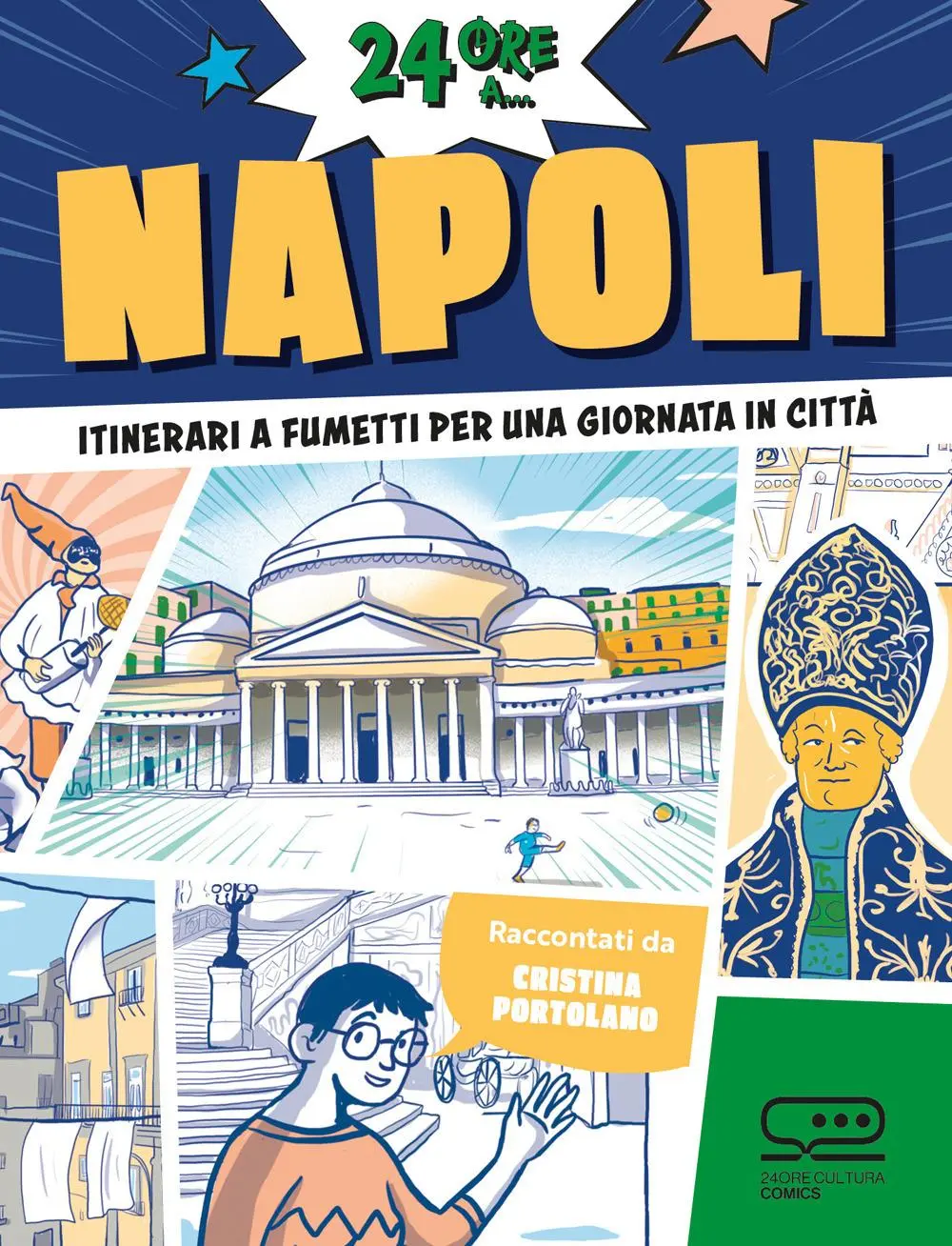 Cover: 9788866487838 | 24 ore a... Napoli. Itinerari a fumetti per una giornata in città