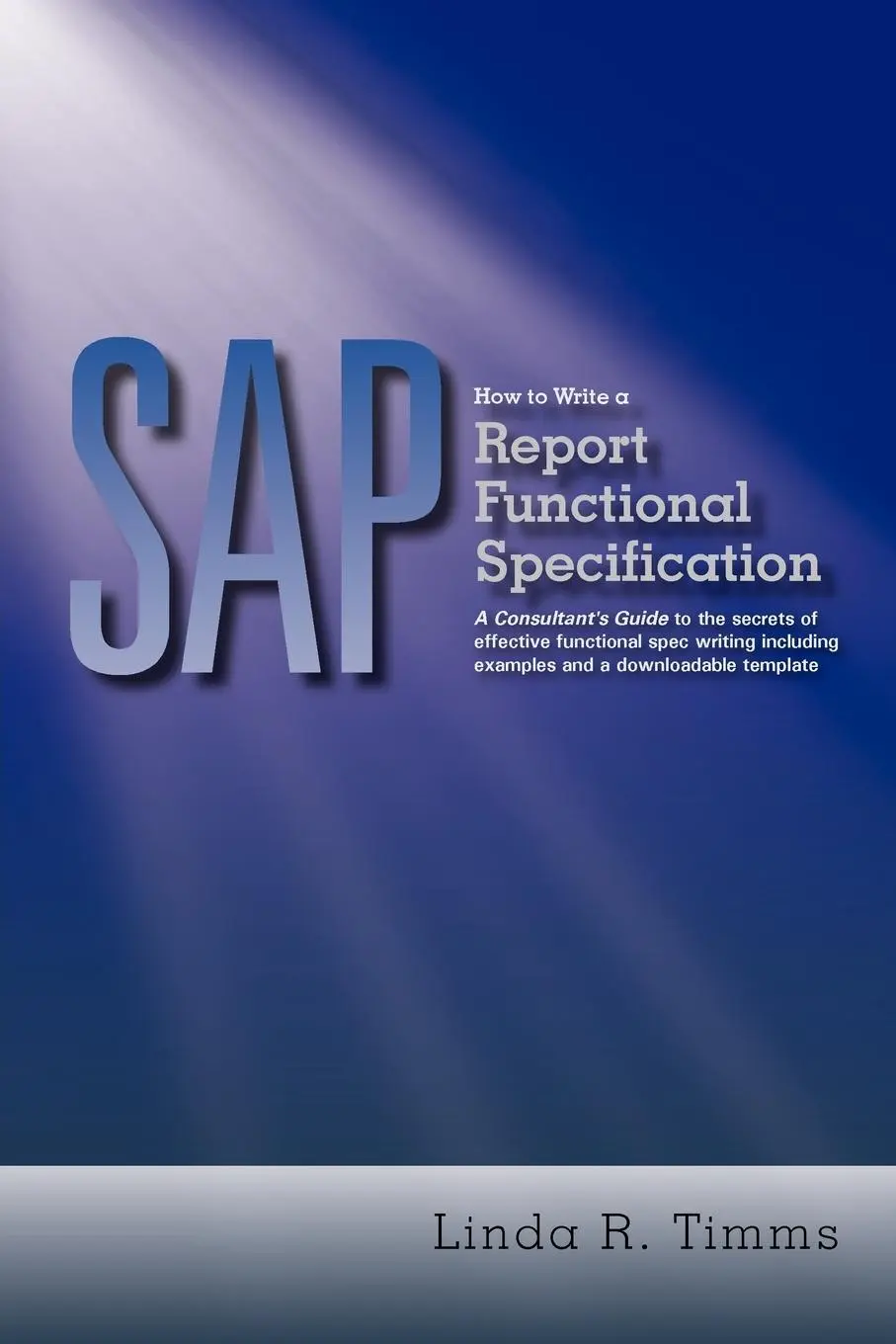 Cover: 9781468577938 | SAP | Linda R. Timms | Taschenbuch | Kartoniert / Broschiert | 2012