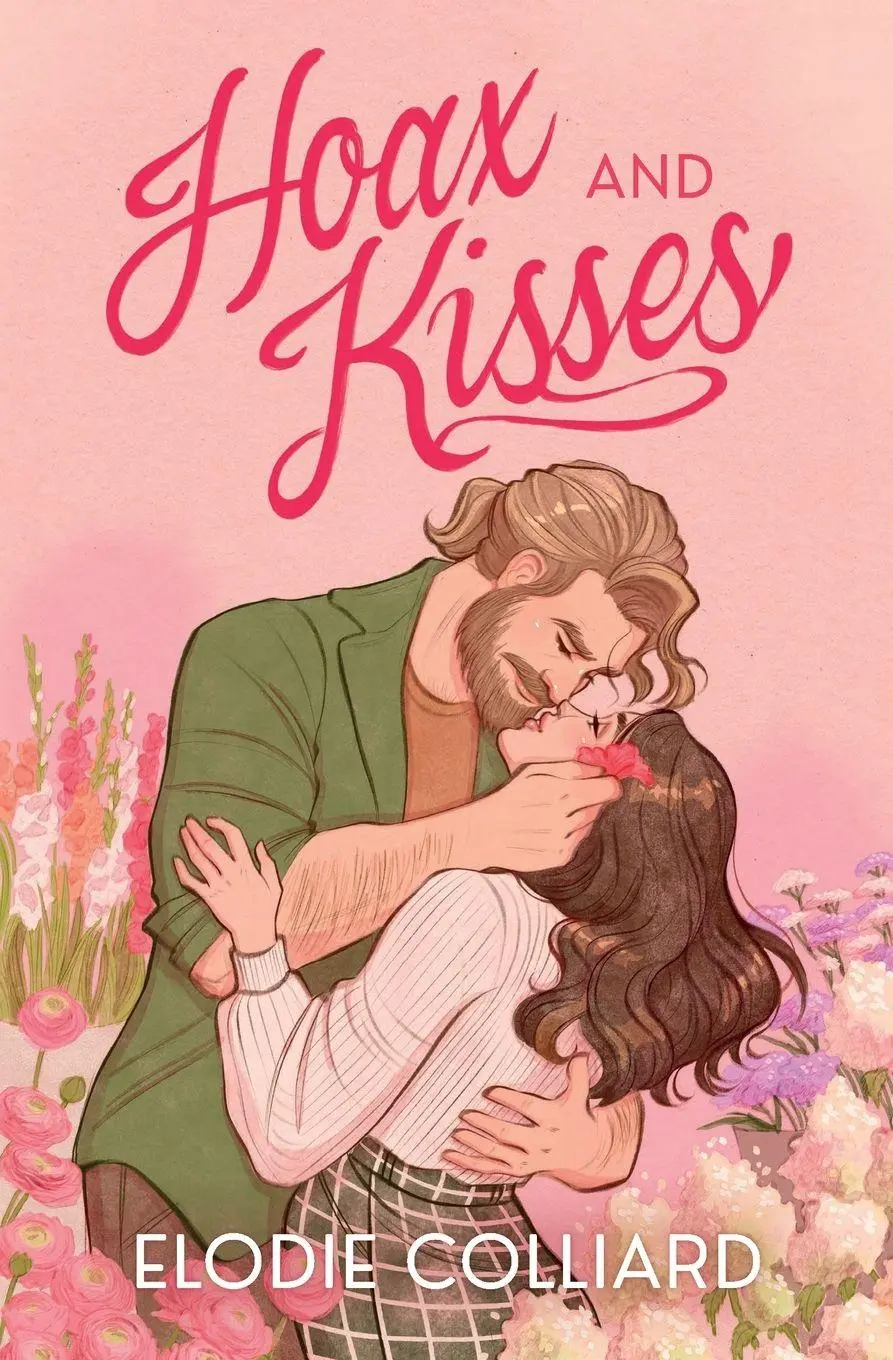 Cover: 9781778137938 | Hoax and Kisses | A Small Town, Fake-Dating Romance | Elodie Colliard