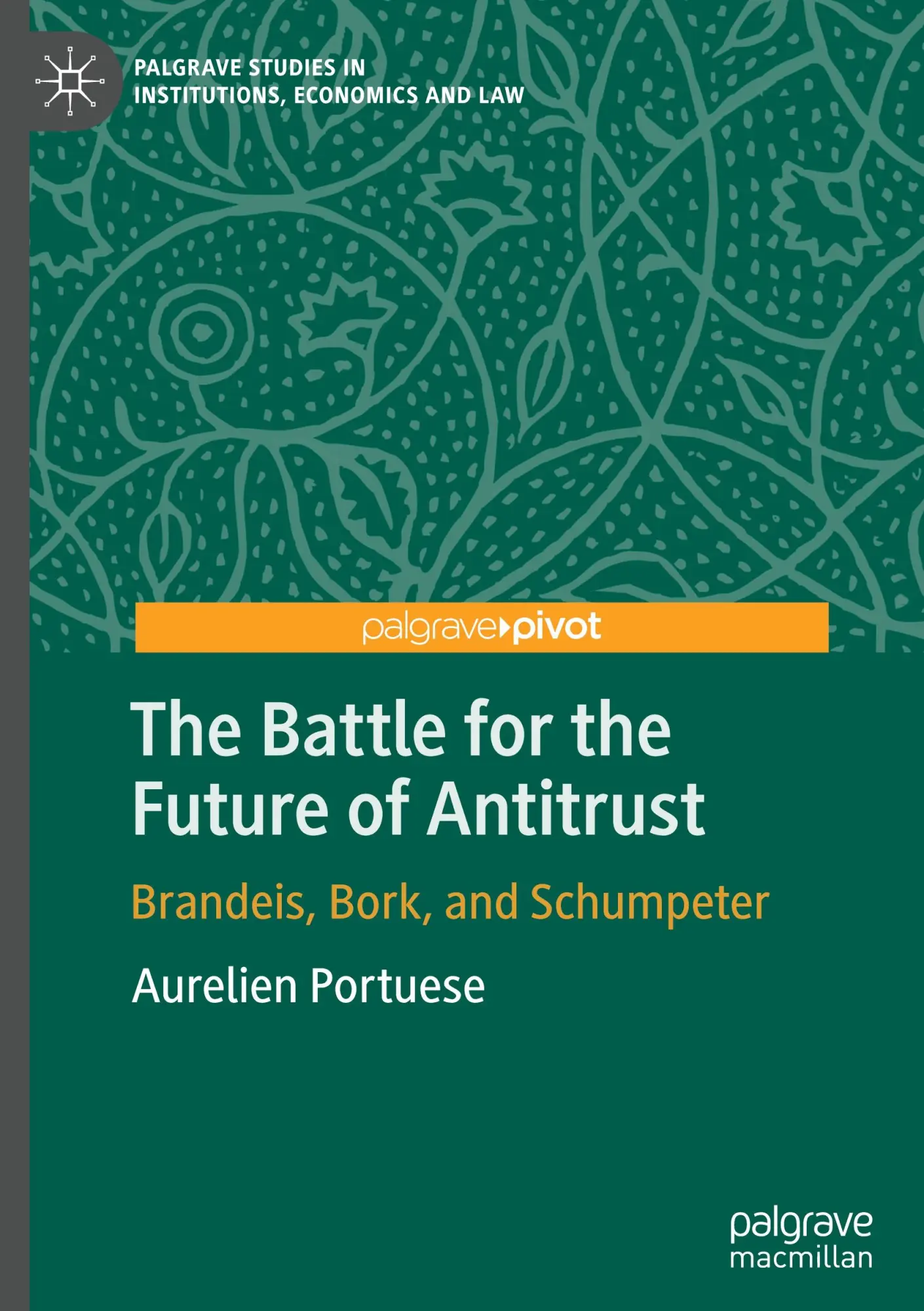 Cover: 9783031757938 | The Battle for the Future of Antitrust | Aurelien Portuese | Buch