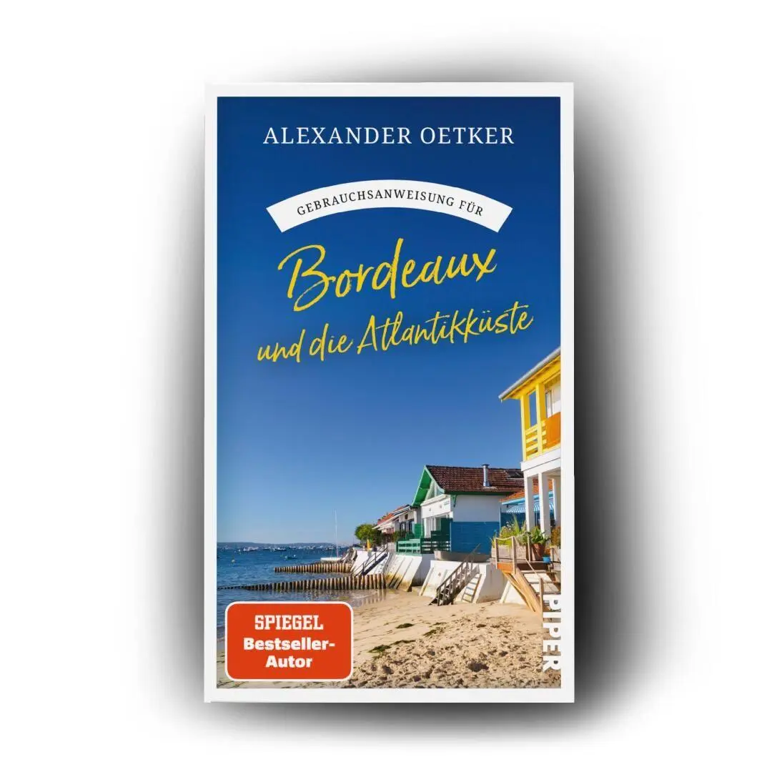Bild: 9783492277938 | Gebrauchsanweisung für Bordeaux und die Atlantikküste | Oetker | Buch