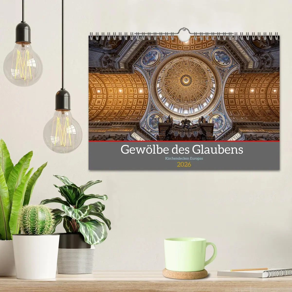 Bild: 9783516647938 | Gewölbe des Glaubens - Kirchendecken Europas (Wandkalender 2026 DIN...