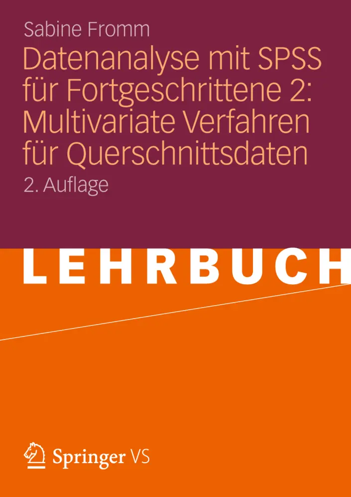 Cover: 9783531187938 | Datenanalyse mit SPSS für Fortgeschrittene. Bd.2 | Sabine Fromm | Buch