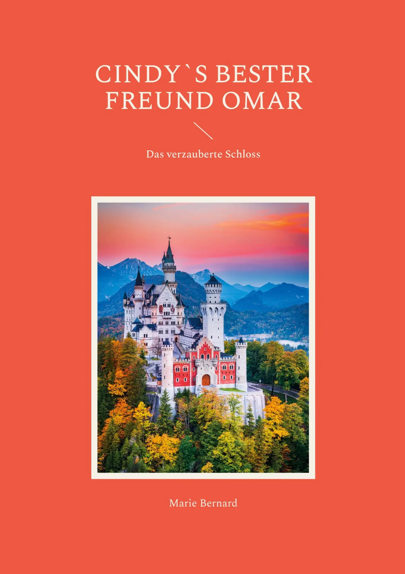 Cindy`s bester Freund Omar: Das verzauberte Schloss