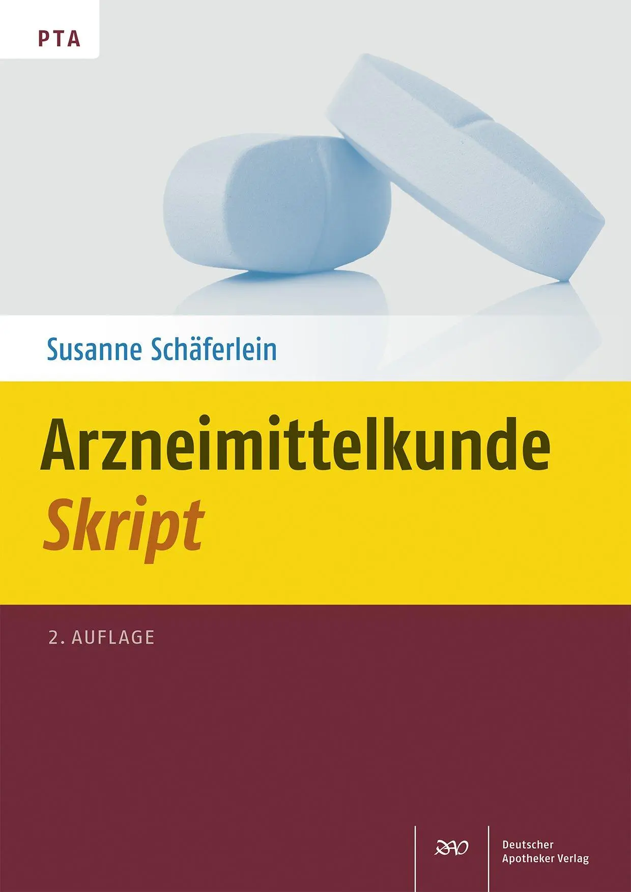 Cover: 9783769267938 | Arzneimittelkunde-Skript | Susanne Schäferlein | Taschenbuch | XIII