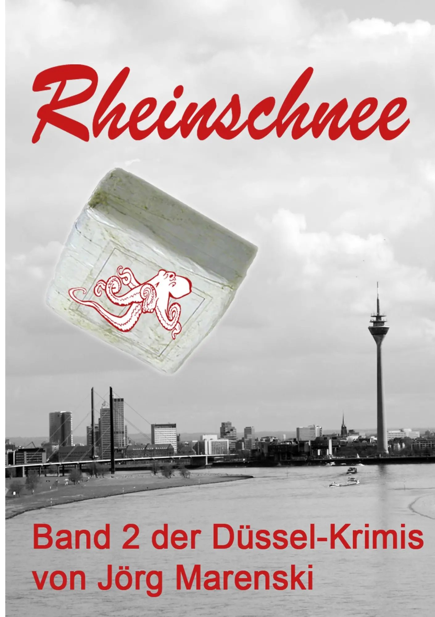 Cover: 9783842357938 | Rheinschnee | Band 2 der Düssel-Krimis von Jörg Marenski | Marenski