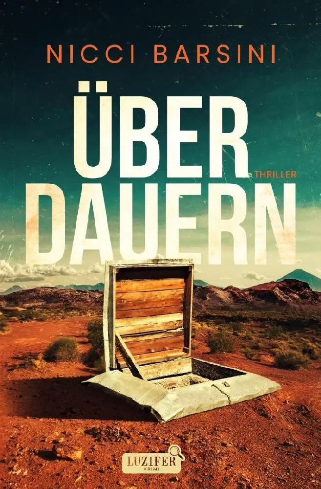 Cover: 9783958357938 | ÜBERDAUERN | Thriller | Nicci Barsini | Taschenbuch | 298 S. | Deutsch