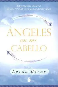 Cover: 9788478087938 | Ángeles en mi cabello | Lorna Byrne | Taschenbuch | Spanisch | 2012