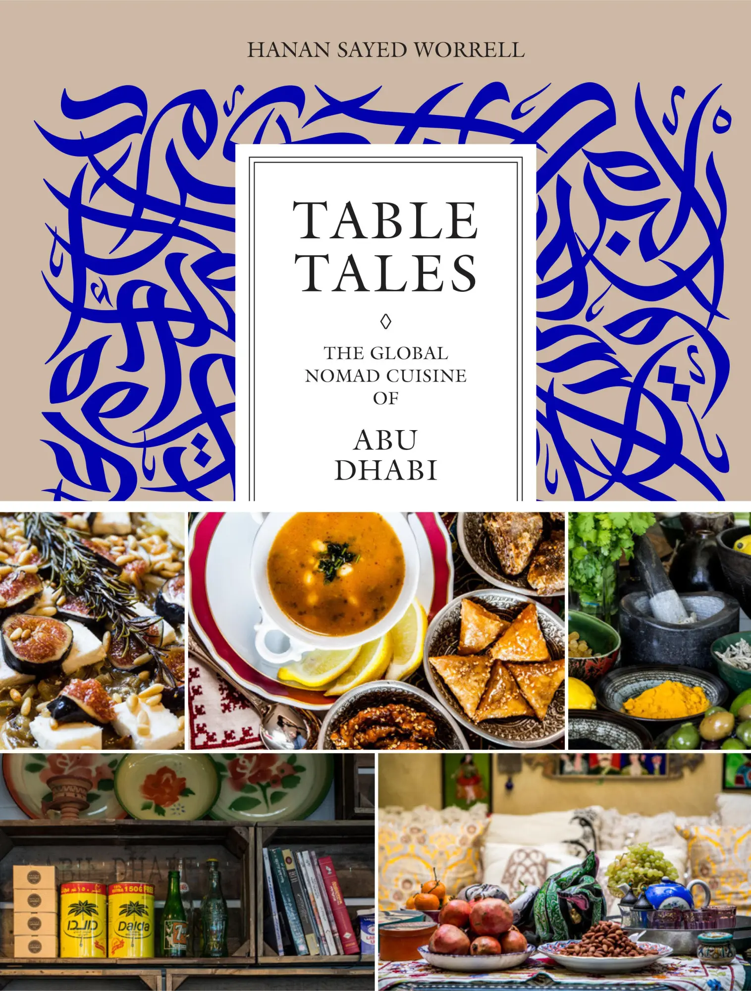 Cover: 9788891817938 | Table Tales: The Global Nomad Cuisine of Abu Dhabi | Worrell | Buch