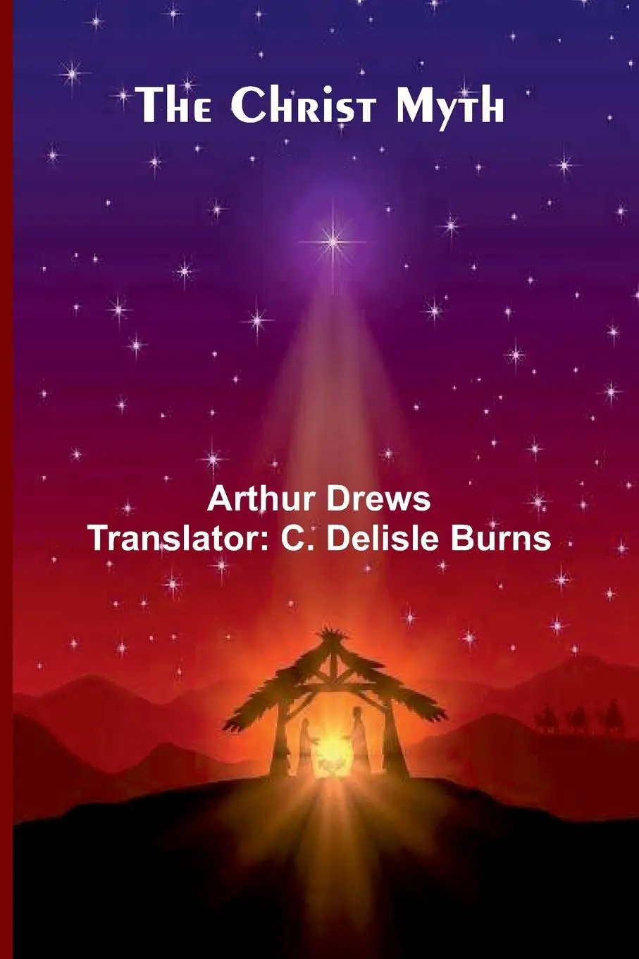 Cover: 9789367247938 | The Christ Myth | Arthur Drews | Taschenbuch | Englisch | 2025