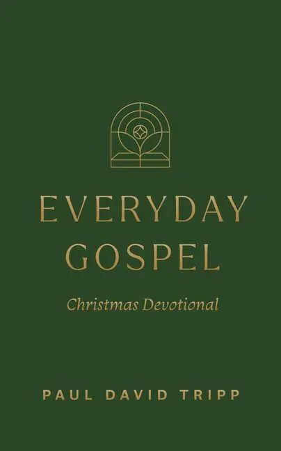 Cover: 9798874907938 | Everyday Gospel Christmas Devotional | Paul David Tripp | Taschenbuch