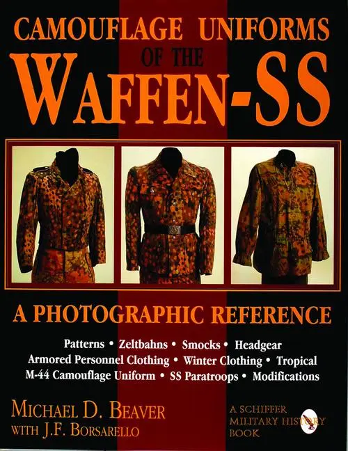 Schiffer Publishing Camouflage Uniforms Of The Waffen-Ss