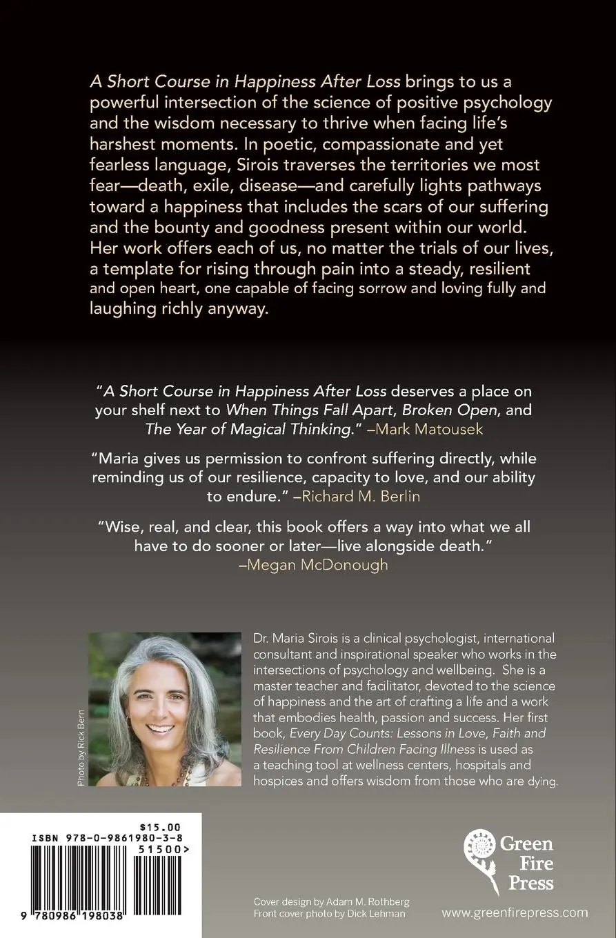 Rückseite: 9780986198038 | A Short Course in Happiness After Loss | Maria Sirois | Taschenbuch