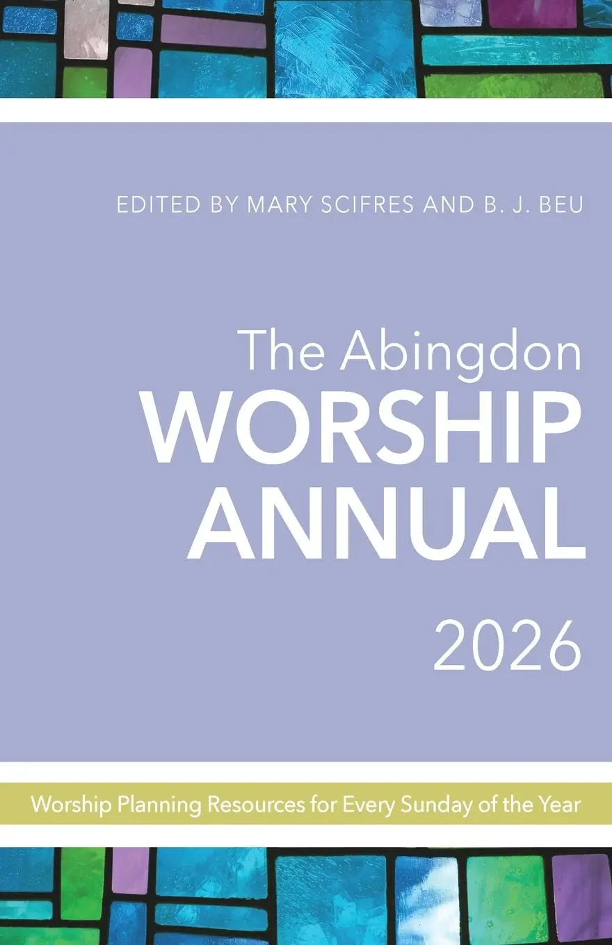 Cover: 9781791038038 | Abingdon Worship Annual 2026 | Mary Scifres (u. a.) | Taschenbuch