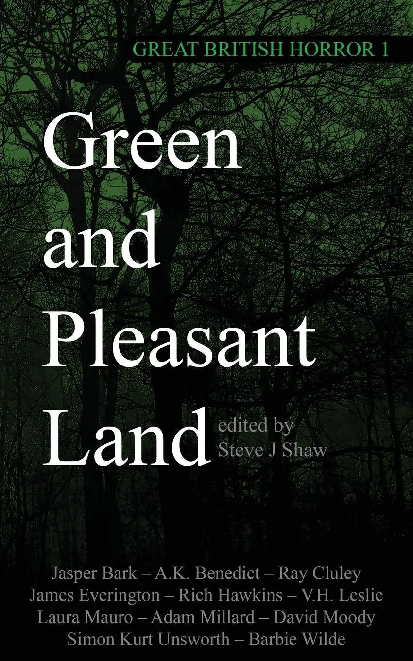 Cover: 9781913038038 | Great British Horror 1 | Green and Pleasant Land | Steve J Shaw | Buch