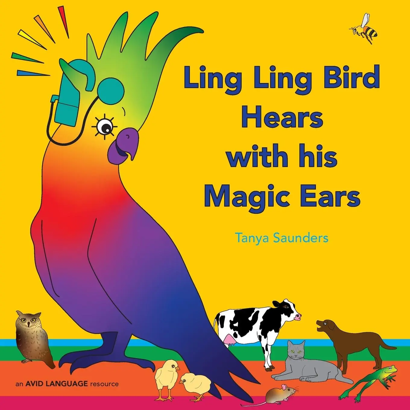 Cover: 9781913968038 | Ling Ling Bird Hears with his Magic Ears | Tanya Saunders | Buch