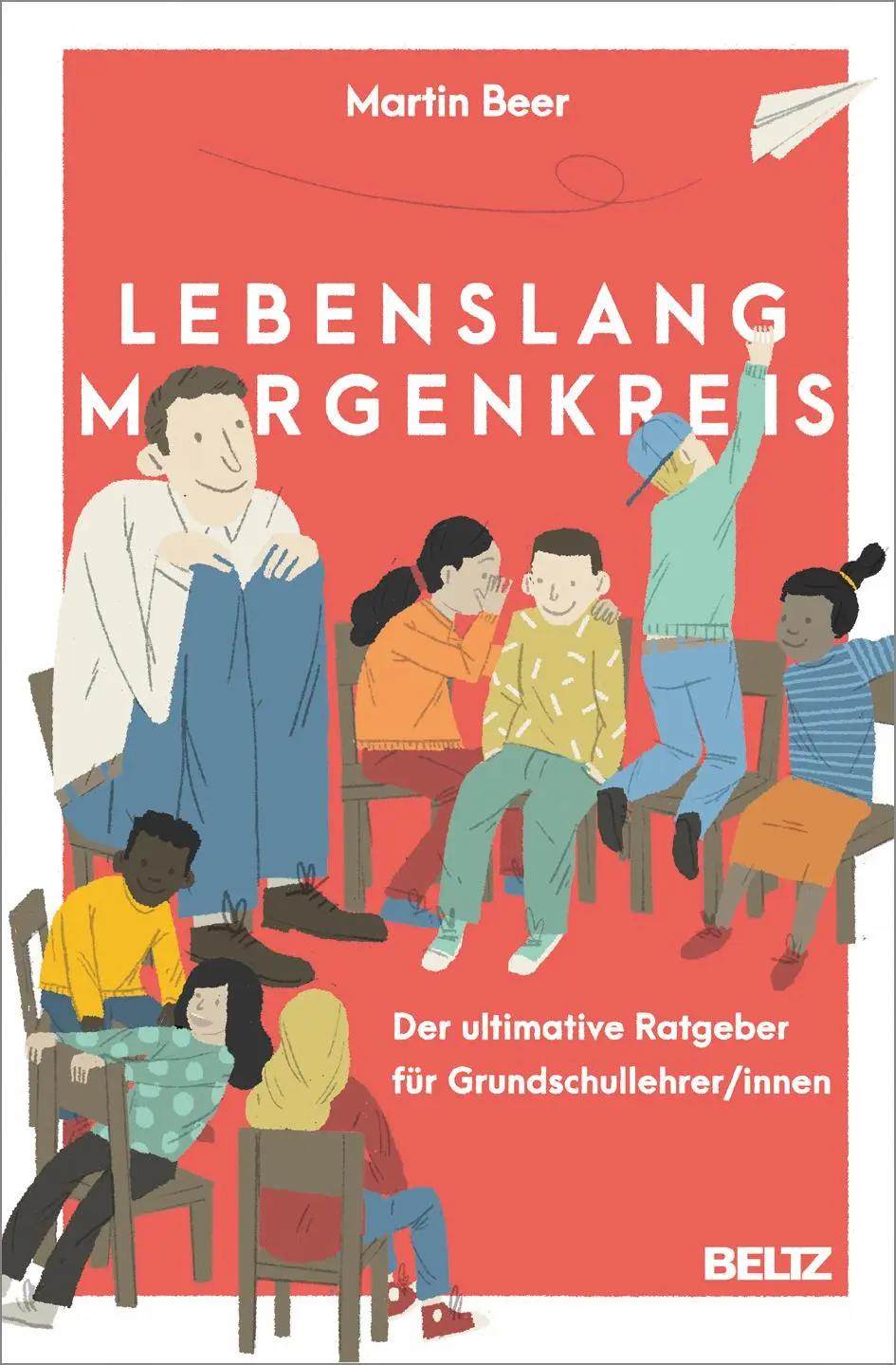 Cover: 9783407258038 | Lebenslang Morgenkreis | Martin Beer | Buch | 128 S. | Deutsch | 2018
