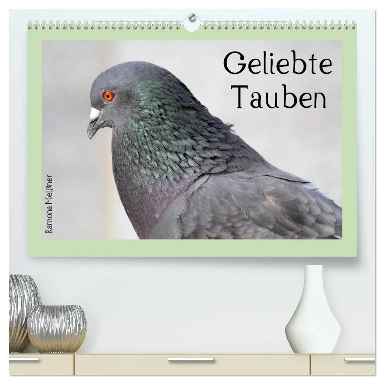 Cover: 9783516158038 | Geliebte Tauben (hochwertiger Premium Wandkalender 2026 DIN A2...