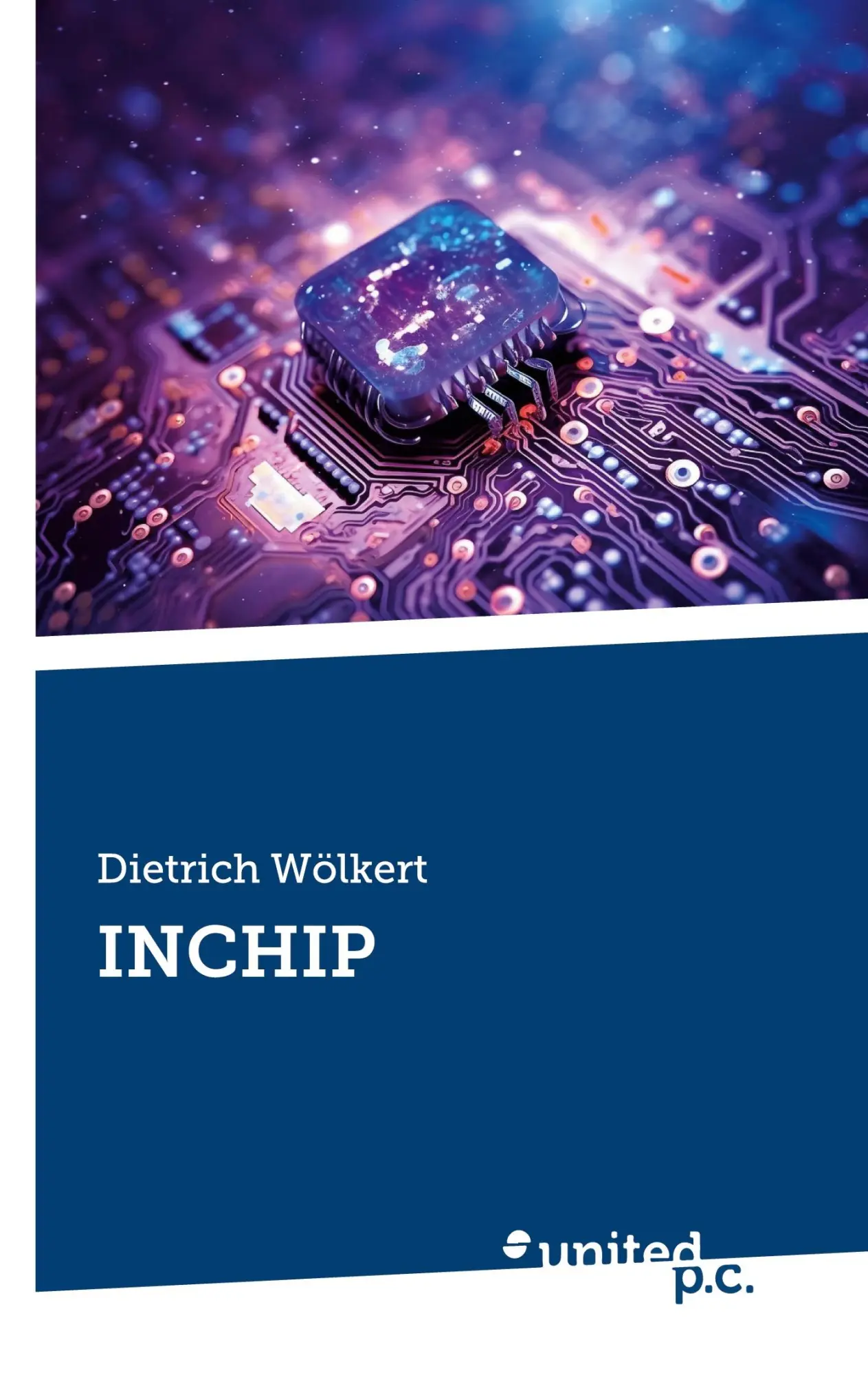 Cover: 9783710338038 | INCHIP | Dietrich Wölkert | Taschenbuch | 226 S. | Deutsch | 2026
