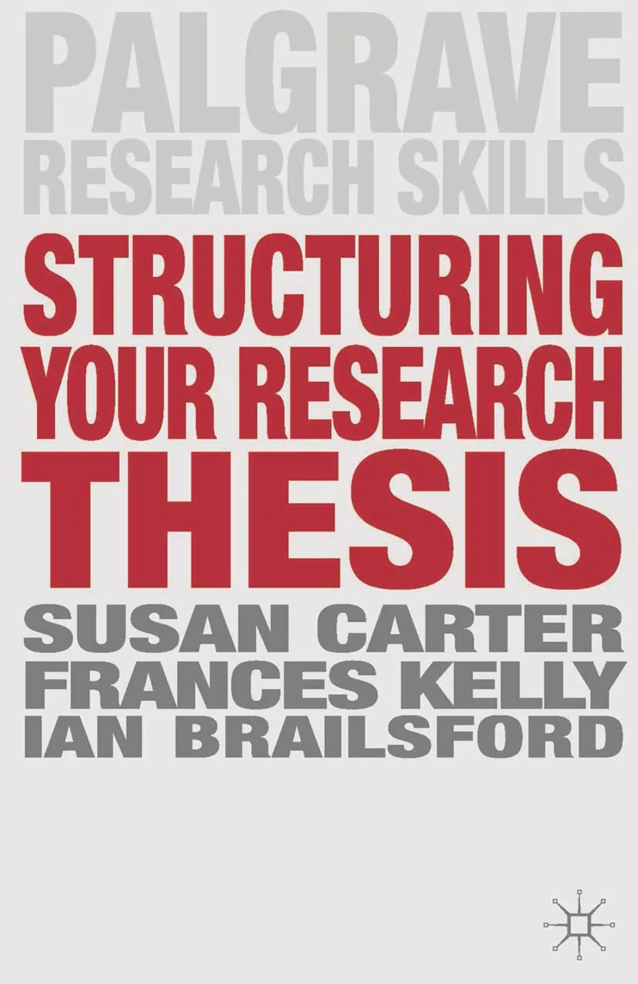 Cover: 9780230308138 | Structuring Your Research Thesis | Susan Carter (u. a.) | Taschenbuch