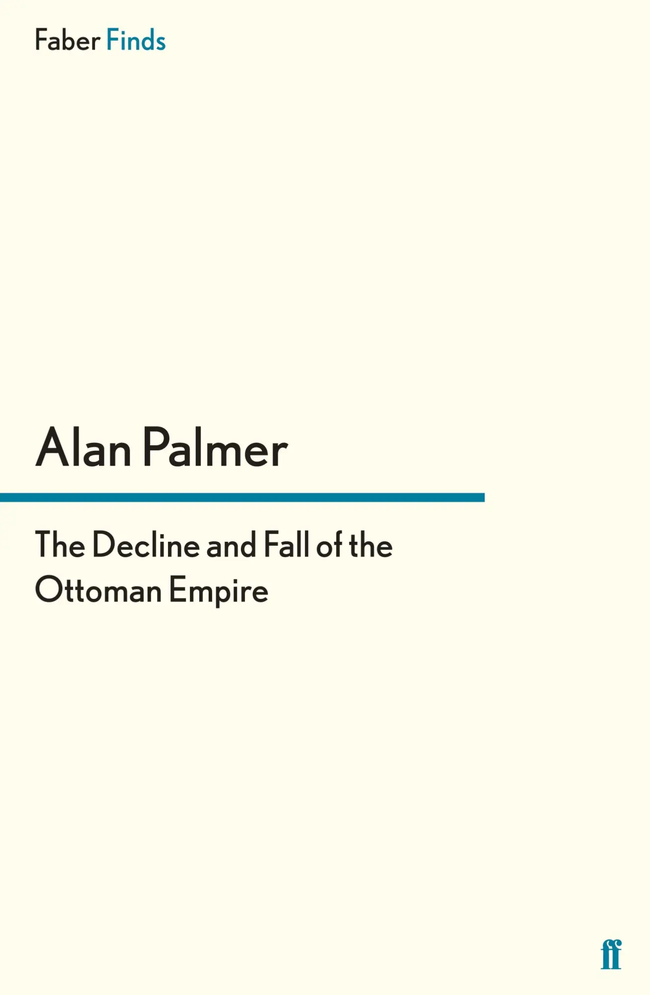 Cover: 9780571278138 | The Decline and Fall of the Ottoman Empire | Alan Palmer | Taschenbuch