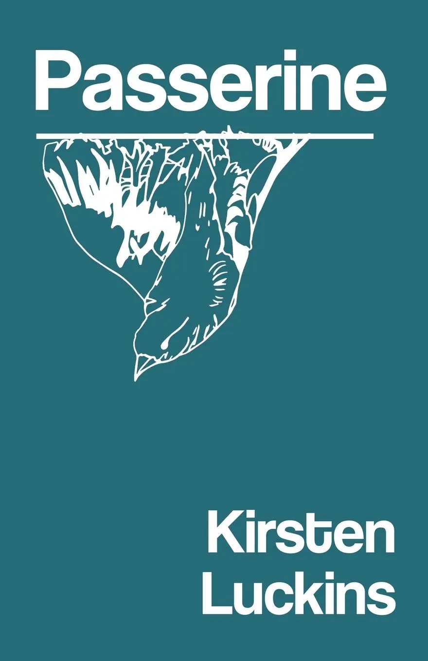 Cover: 9781913268138 | Passerine | Kirsten Luckins | Taschenbuch | Englisch | 2021