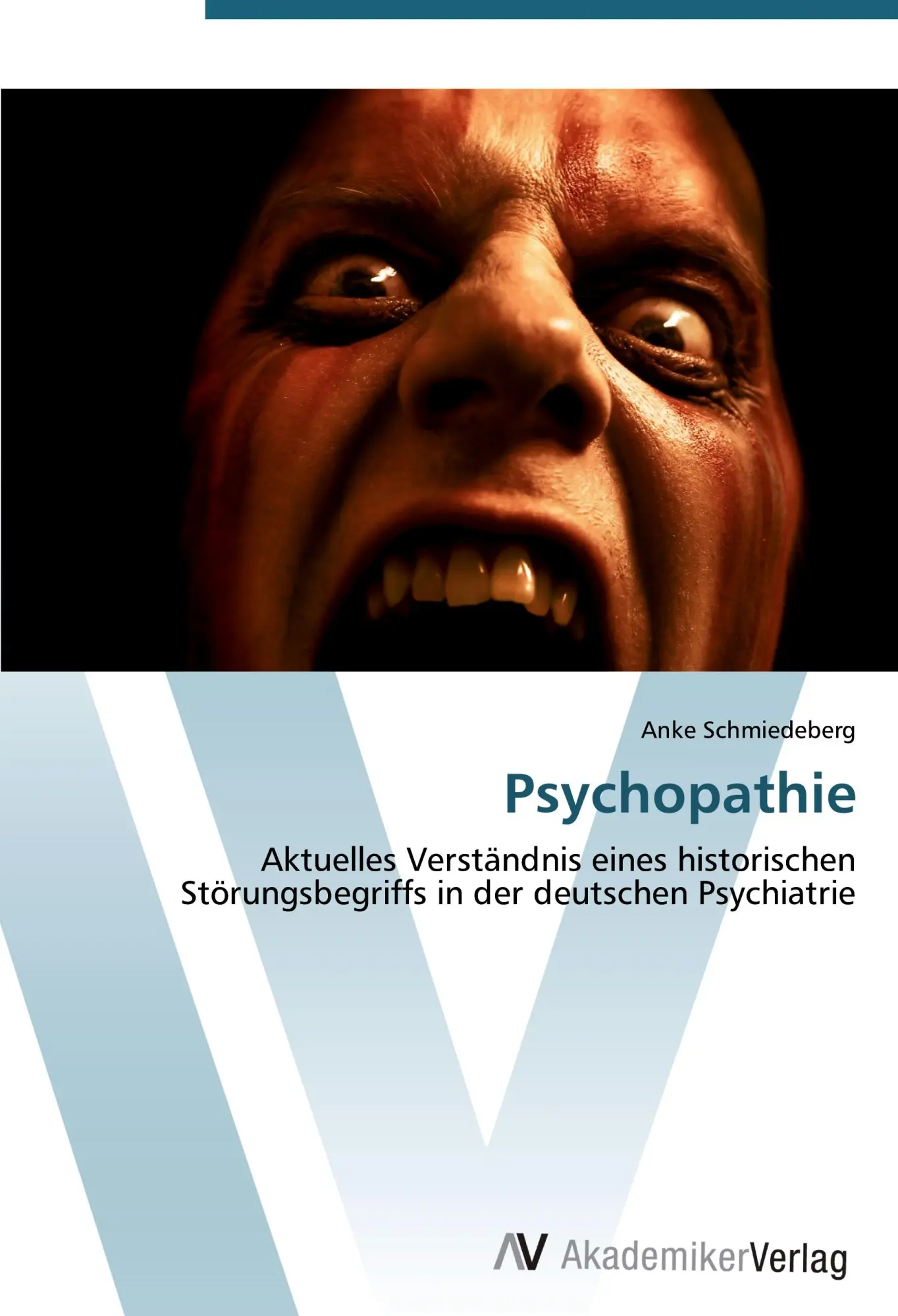 Cover: 9783639388138 | Psychopathie | Anke Schmiedeberg | Taschenbuch | Paperback | 60 S.