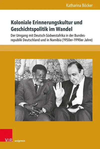 Autor: 9783847118138 | Koloniale Erinnerungskultur und Geschichtspolitik im Wandel | Böcker