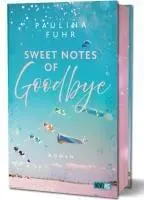 Cover: 9783910238138 | Sweet Notes of Goodbye | Paulina Fuhr | Taschenbuch | 350 S. | Deutsch