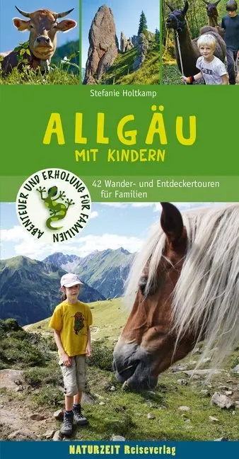 Cover: 9783944378138 | Allgäu mit Kindern | 47 Wander- und Entdeckertouren für Familien